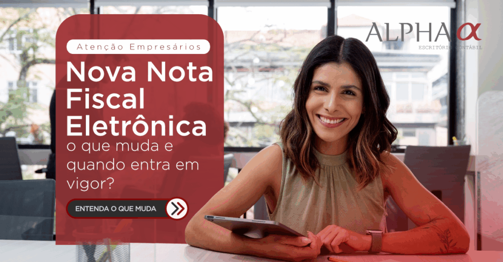 Nova Nota Fiscal Eletrônica – O que muda e quando entra em vigor?
