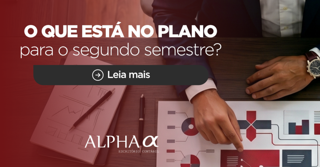 O que está no plano para o segundo semestre da sua empresa?
